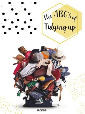 THE ABC'S OF TIDYING UP | 9788417557034 | AA.VV. | Galatea Llibres | Llibreria online de Reus, Tarragona | Comprar llibres en català i castellà online