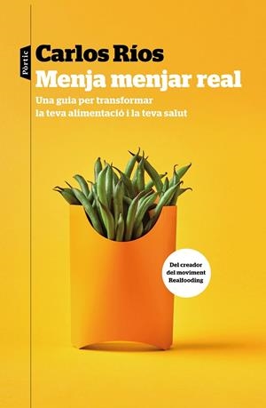 MENJA MENJAR REAL | 9788498094459 | RÍOS, CARLOS | Galatea Llibres | Librería online de Reus, Tarragona | Comprar libros en catalán y castellano online