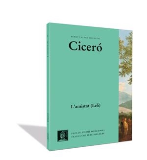 L'AMISTAT (LELI) | 9788498593228 | CICERO, MARC TUL·LI | Galatea Llibres | Llibreria online de Reus, Tarragona | Comprar llibres en català i castellà online