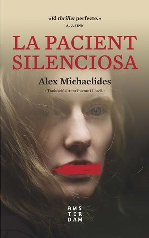 LA PACIENT SILENCIOSA | 9788417918033 | MICHAELIDES, ALEX | Galatea Llibres | Librería online de Reus, Tarragona | Comprar libros en catalán y castellano online