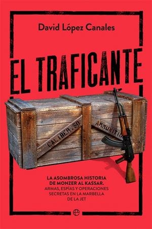 EL TRAFICANTE | 9788491646433 | LÓPEZ CANALES, DAVID | Galatea Llibres | Llibreria online de Reus, Tarragona | Comprar llibres en català i castellà online