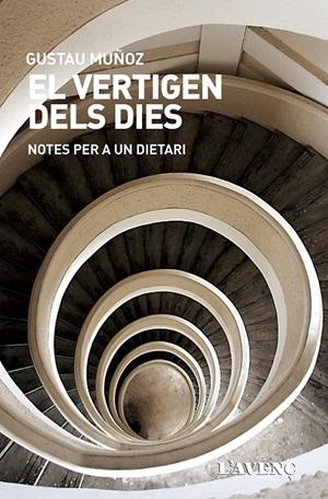 EL VERTIGEN DELS DIES | 9788416853335 | MUÑOZ, GUSTAU | Galatea Llibres | Llibreria online de Reus, Tarragona | Comprar llibres en català i castellà online