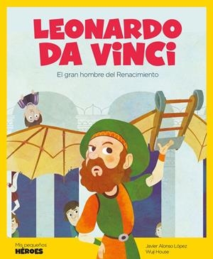 LEONARDO DA VINCI | 9788417822071 | ALONSO LÓPEZ, JAVIER | Galatea Llibres | Llibreria online de Reus, Tarragona | Comprar llibres en català i castellà online