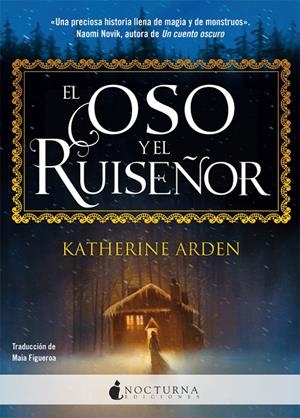 EL OSO Y EL RUISEÑOR | 9788417834173 | ARDEN, KATHERINE | Galatea Llibres | Llibreria online de Reus, Tarragona | Comprar llibres en català i castellà online