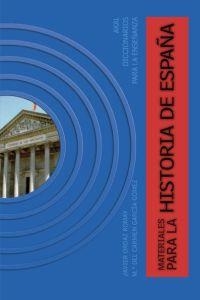 MATERIALES PARA LA HISTORIA DE ESPAÑA | 9788446019619 | ORDAZ ROMAY, JAVIER | Galatea Llibres | Librería online de Reus, Tarragona | Comprar libros en catalán y castellano online