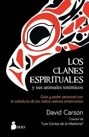 LOS CLANES ESPIRITUALES Y SUS ANIMALES TOTÉMICOS | 9788417399986 | CARSON, DAVID | Galatea Llibres | Librería online de Reus, Tarragona | Comprar libros en catalán y castellano online
