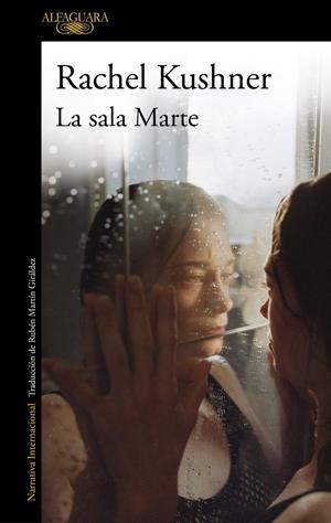 LA SALA MARTE | 9788420437859 | KUSHNER, RACHEL | Galatea Llibres | Llibreria online de Reus, Tarragona | Comprar llibres en català i castellà online