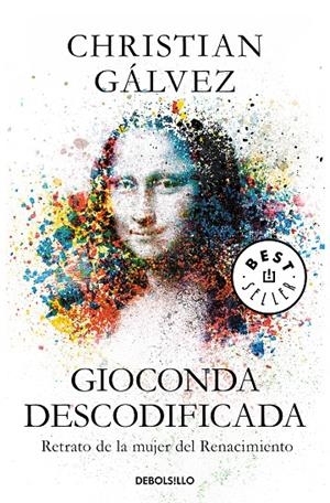 GIOCONDA DESCODIFICADA | 9788466348003 | GÁLVEZ, CHRISTIAN | Galatea Llibres | Llibreria online de Reus, Tarragona | Comprar llibres en català i castellà online