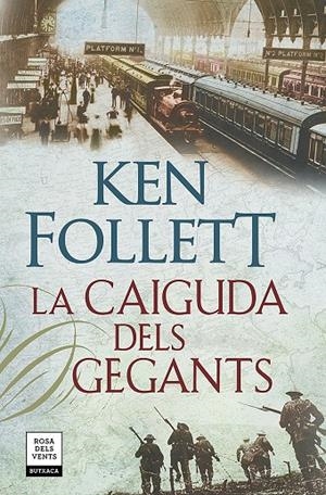 LA CAIGUDA DELS GEGANTS (THE CENTURY 1) | 9788417444815 | FOLLETT, KEN | Galatea Llibres | Librería online de Reus, Tarragona | Comprar libros en catalán y castellano online