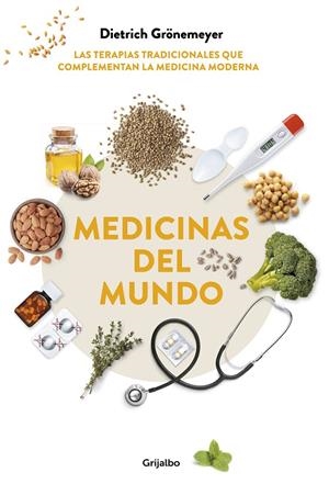 MEDICINAS DEL MUNDO | 9788417338862 | GRÖNEMEYER, DIETRICH | Galatea Llibres | Llibreria online de Reus, Tarragona | Comprar llibres en català i castellà online