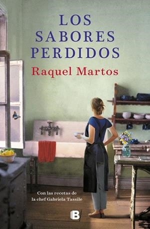 LOS SABORES PERDIDOS | 9788466665780 | MARTOS, RAQUEL | Galatea Llibres | Llibreria online de Reus, Tarragona | Comprar llibres en català i castellà online