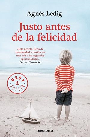 JUSTO ANTES DE LA FELICIDAD | 9788466349611 | LEDIG, AGNÈS | Galatea Llibres | Llibreria online de Reus, Tarragona | Comprar llibres en català i castellà online