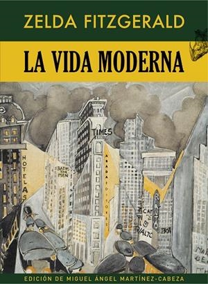 VIDA MODERNA, LA | 9788417301415 | FITZGERALD, ZELDA SAYR | Galatea Llibres | Llibreria online de Reus, Tarragona | Comprar llibres en català i castellà online