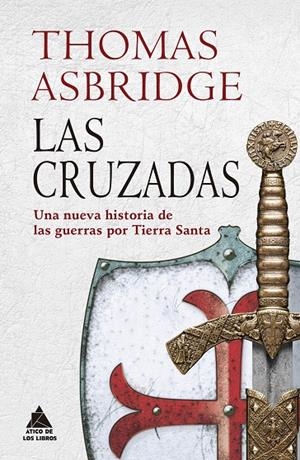LAS CRUZADAS | 9788417743192 | ASBRIDGE, THOMAS | Galatea Llibres | Librería online de Reus, Tarragona | Comprar libros en catalán y castellano online