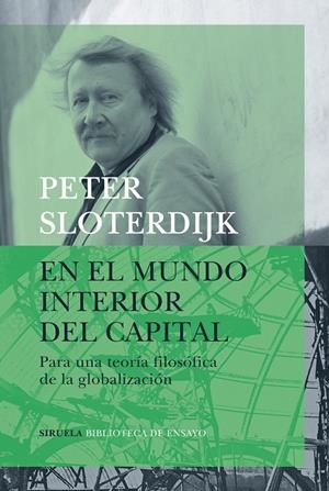 EN EL MUNDO INTERIOR DEL CAPITAL | 9788417996123 | SLOTERDIJK, PETER | Galatea Llibres | Llibreria online de Reus, Tarragona | Comprar llibres en català i castellà online