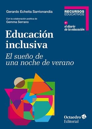 EDUCACIÓN INCLUSIVA | 9788417667719 | ECHEITA SARRIONANDIA, GERARDO | Galatea Llibres | Llibreria online de Reus, Tarragona | Comprar llibres en català i castellà online
