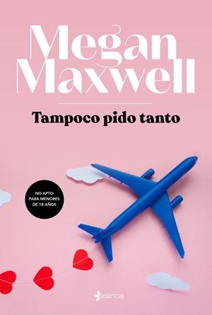 TAMPOCO PIDO TANTO | 9788408217145 | MAXWELL, MEGAN | Galatea Llibres | Llibreria online de Reus, Tarragona | Comprar llibres en català i castellà online