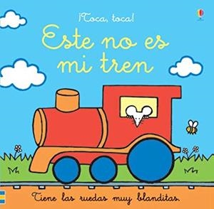 ESTE NO ES MI TREN | 9781474973823 | WATT FIONA | Galatea Llibres | Llibreria online de Reus, Tarragona | Comprar llibres en català i castellà online