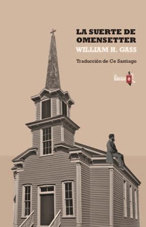 LA SUERTE DE OMENSETTER | 9788412008920 | GASS, WILLIAM H. | Galatea Llibres | Librería online de Reus, Tarragona | Comprar libros en catalán y castellano online