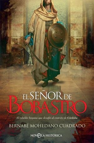 EL SEÑOR DE BOBASTRO | 9788491646464 | MOHEDANO CUADRADO, BERNABÉ | Galatea Llibres | Llibreria online de Reus, Tarragona | Comprar llibres en català i castellà online