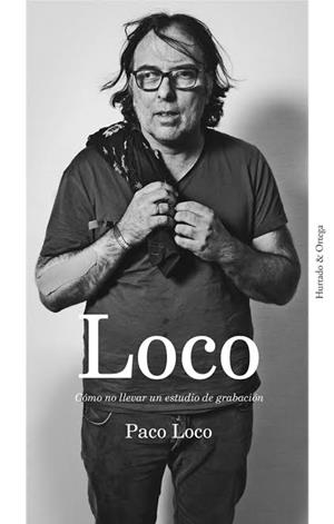 LOCO | 9788494591662 | LOCO, PACO | Galatea Llibres | Llibreria online de Reus, Tarragona | Comprar llibres en català i castellà online