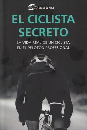 EL CICLISTA SECRETO | 9788412018820 | ANÓNIMO | Galatea Llibres | Llibreria online de Reus, Tarragona | Comprar llibres en català i castellà online