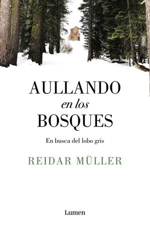 AULLANDO EN LOS BOSQUES | 9788426406996 | MÜLLER, REIDAR | Galatea Llibres | Librería online de Reus, Tarragona | Comprar libros en catalán y castellano online