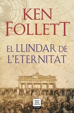 EL LLINDAR DE L'ETERNITAT (THE CENTURY 3) | 9788417444860 | FOLLETT, KEN | Galatea Llibres | Librería online de Reus, Tarragona | Comprar libros en catalán y castellano online