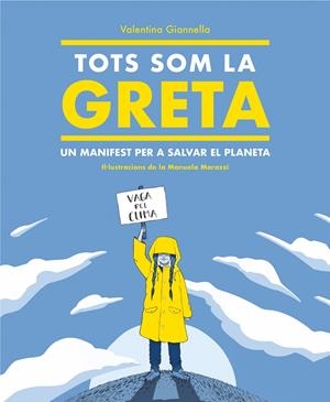 TOTS SOM LA GRETA | 9788417922504 | GIANELLA, VALENTINA | Galatea Llibres | Librería online de Reus, Tarragona | Comprar libros en catalán y castellano online
