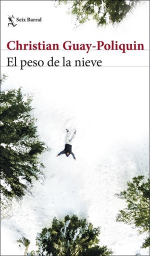 EL PESO DE LA NIEVE | 9788432235474 | GUAY-POLIQUIN, CHRISTIAN | Galatea Llibres | Llibreria online de Reus, Tarragona | Comprar llibres en català i castellà online