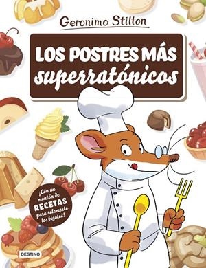 LOS POSTRES MÁS SUPERRATÓNICOS | 9788408214984 | Galatea Llibres | Llibreria online de Reus, Tarragona | Comprar llibres en català i castellà online