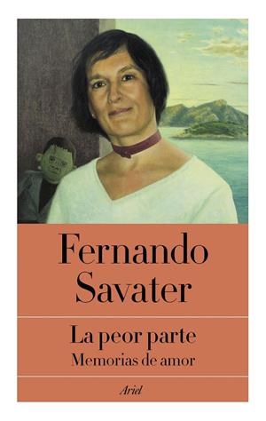 LA PEOR PARTE | 9788434431188 | SAVATER, FERNANDO | Galatea Llibres | Librería online de Reus, Tarragona | Comprar libros en catalán y castellano online