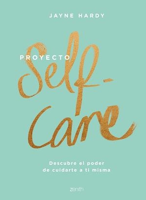 PROYECTO SELF-CARE | 9788408213857 | HARDY, JAYNE | Galatea Llibres | Llibreria online de Reus, Tarragona | Comprar llibres en català i castellà online