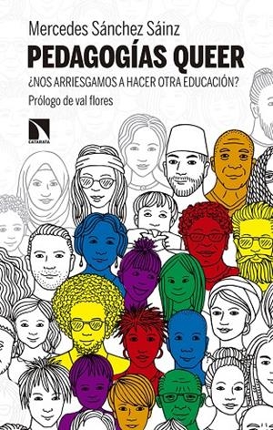 PEDAGOGÍAS QUEER | 9788490978290 | SÁNCHEZ SÁINZ, MERCEDES | Galatea Llibres | Llibreria online de Reus, Tarragona | Comprar llibres en català i castellà online