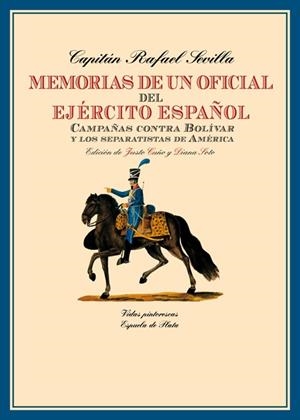 MEMORIAS DE UN OFICIAL DEL EJÉRCITO ESPAÑOL | 9788417146900 | SEVILLA, RAFAEL | Galatea Llibres | Librería online de Reus, Tarragona | Comprar libros en catalán y castellano online