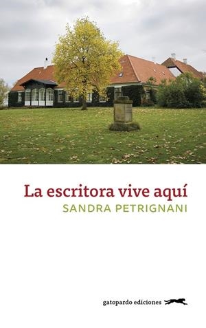 LA ESCRITORA VIVE AQUÍ | 9788417109691 | PETRIGNANI, SANDRA | Galatea Llibres | Librería online de Reus, Tarragona | Comprar libros en catalán y castellano online