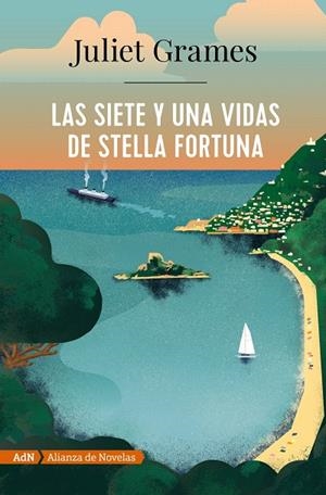 LAS SIETE Y UNA VIDAS DE STELLA FORTUNA (ADN) | 9788491816454 | GRAMES, JULIET | Galatea Llibres | Llibreria online de Reus, Tarragona | Comprar llibres en català i castellà online