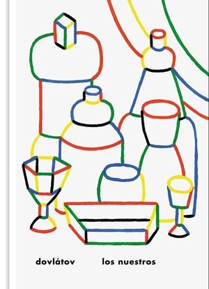 LOS NUESTROS | 9788417617325 | DOVLÁTOV, SERGUÉI | Galatea Llibres | Llibreria online de Reus, Tarragona | Comprar llibres en català i castellà online