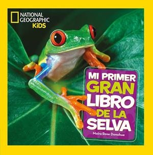MI PRIMER GRAN LIBRO DE LA SELVA | 9788482987705 | DONOHUE, MOIRA ROSE | Galatea Llibres | Llibreria online de Reus, Tarragona | Comprar llibres en català i castellà online