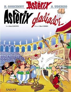 ASTÈRIX GLADIADOR | 9788469602843 | GOSCINNY, RENÉ | Galatea Llibres | Llibreria online de Reus, Tarragona | Comprar llibres en català i castellà online