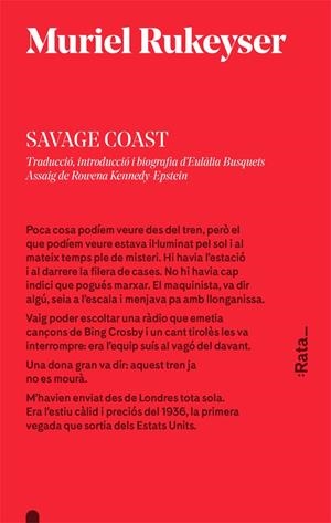 SAVAGE COAST | 9788416738106 | RUKEYSER, MURIEL | Galatea Llibres | Llibreria online de Reus, Tarragona | Comprar llibres en català i castellà online