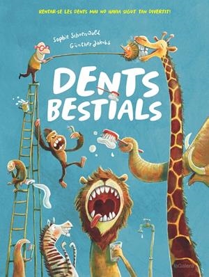 DENTS BESTIALS | 9788424665562 | SCHOENWALD, SOPHIE | Galatea Llibres | Librería online de Reus, Tarragona | Comprar libros en catalán y castellano online