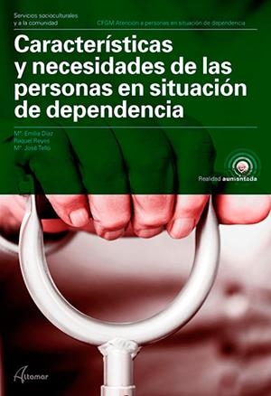 CARACTERISTICAS Y NECESIDADES DE LA PERSONAS EN SITUACION DE DEPENDENCIA | 9788417144548 | M. E. DÍAZ, R. REYES, M. J. TELLO | Galatea Llibres | Llibreria online de Reus, Tarragona | Comprar llibres en català i castellà online