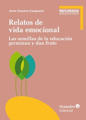 RELATOS DE VIDA EMOCIONAL | 9788417667436 | CARPENA CASAJUANA, ANNA | Galatea Llibres | Llibreria online de Reus, Tarragona | Comprar llibres en català i castellà online