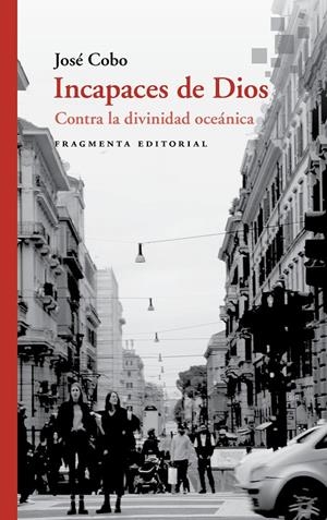 INCAPACES DE DIOS | 9788417796075 | COBO, JOSÉ | Galatea Llibres | Llibreria online de Reus, Tarragona | Comprar llibres en català i castellà online