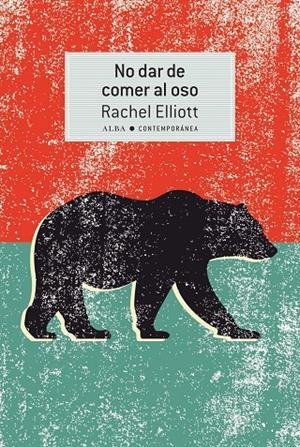 NO DAR DE COMER AL OSO | 9788490656099 | ELLIOTT, RACHEL | Galatea Llibres | Librería online de Reus, Tarragona | Comprar libros en catalán y castellano online