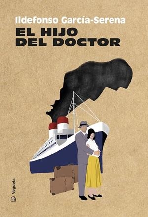 EL HIJO DE DOCTOR | 9788417137373 | GARCÍA-SERENA, ILDEFONSO | Galatea Llibres | Llibreria online de Reus, Tarragona | Comprar llibres en català i castellà online