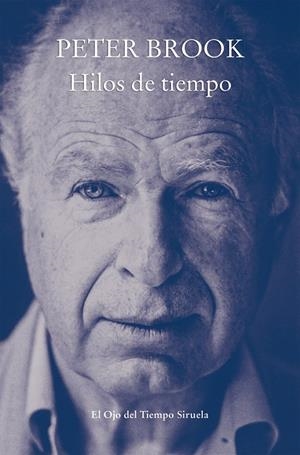 HILOS DE TIEMPO | 9788417996130 | BROOK, PETER | Galatea Llibres | Librería online de Reus, Tarragona | Comprar libros en catalán y castellano online
