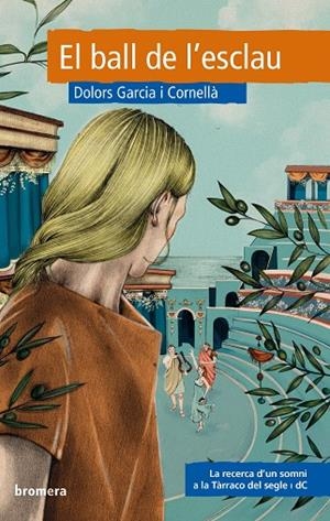 EL BALL DE L'ESCLAU | 9788490263327 | GARCIA I CORNELLÀ, DOLORS | Galatea Llibres | Librería online de Reus, Tarragona | Comprar libros en catalán y castellano online