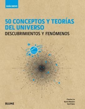 GUÍA BREVE. 50 CONCEPTOS Y TEORÍAS DEL UNIVERSO | 9788417757427 | Galatea Llibres | Librería online de Reus, Tarragona | Comprar libros en catalán y castellano online